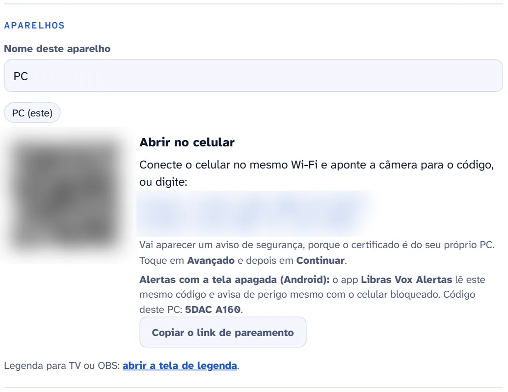 Ajustes, parte Aparelhos: nome deste aparelho, a lista de aparelhos conectados e o quadro Abrir no celular, com o QR code e os endereços borrados e o aviso sobre o certificado.